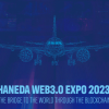 羽田空港にweb3.0業界のグローバル企業が集結！ HANEDA WEB3.0 EXPO 2023の開催を決定