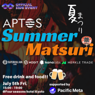 【IVS2024】Aptos Summer Matsuri supported by Pacific Metaを7/5に開催！