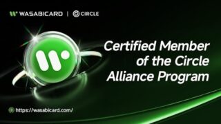 WasabiCard、Circle Alliance Programに正式参画, ステーブルコイン決済インフラのグローバル展開を加速